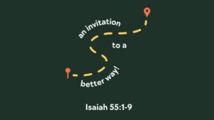 An Invitation to a Better Way