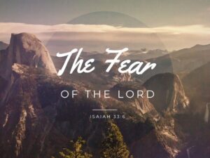 The Fear of the Lord
