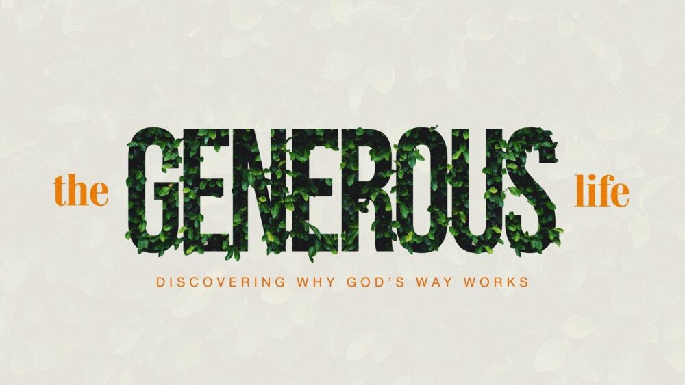 The Generous Life